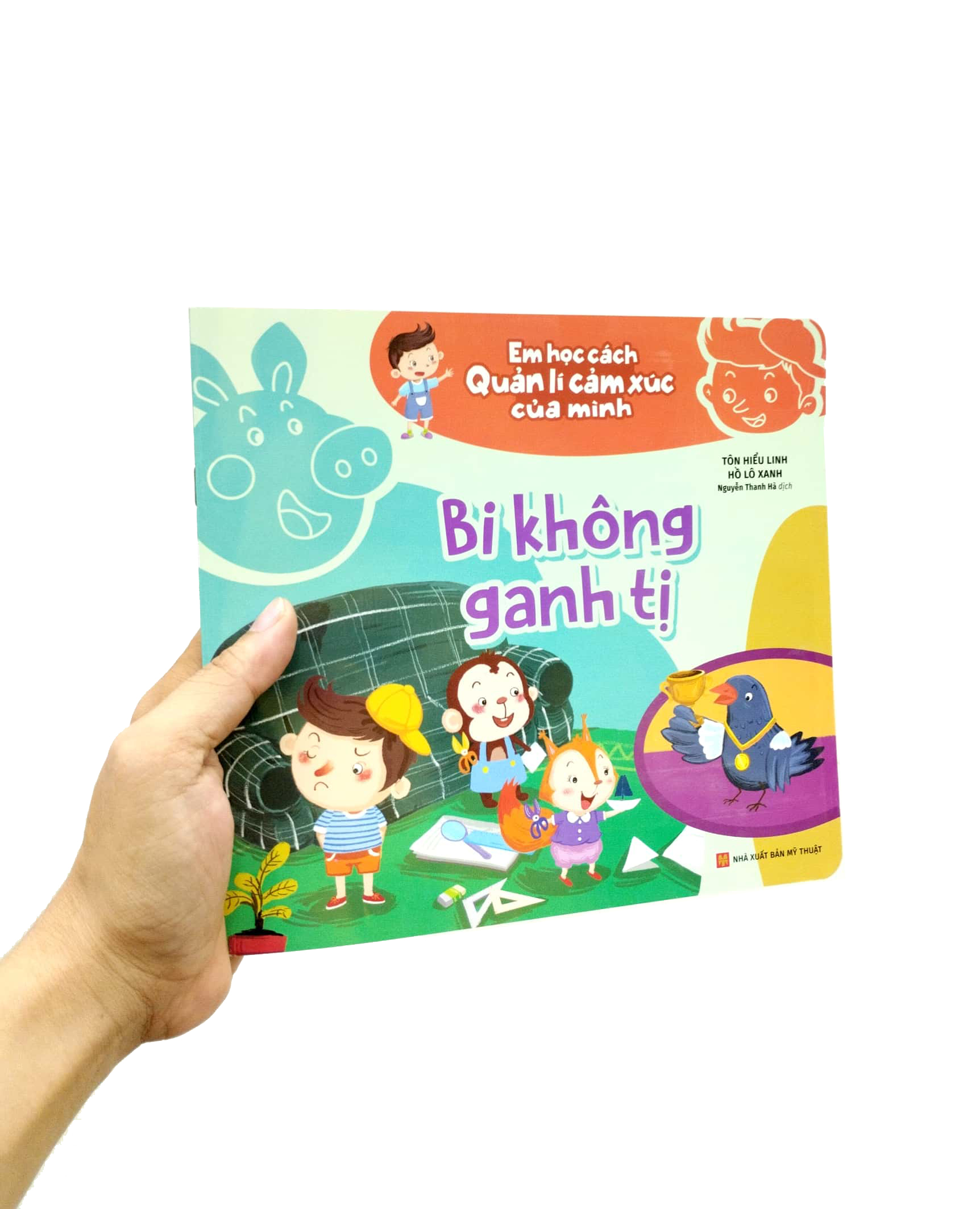 em học cách quản lí cảm xúc của mình - bi không ganh tị - Ảnh 7