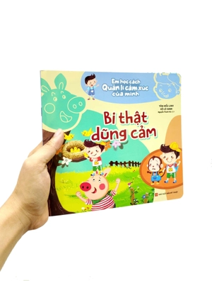 em học cách quản lí cảm xúc của mình - bi thật dũng cảm - Ảnh 7