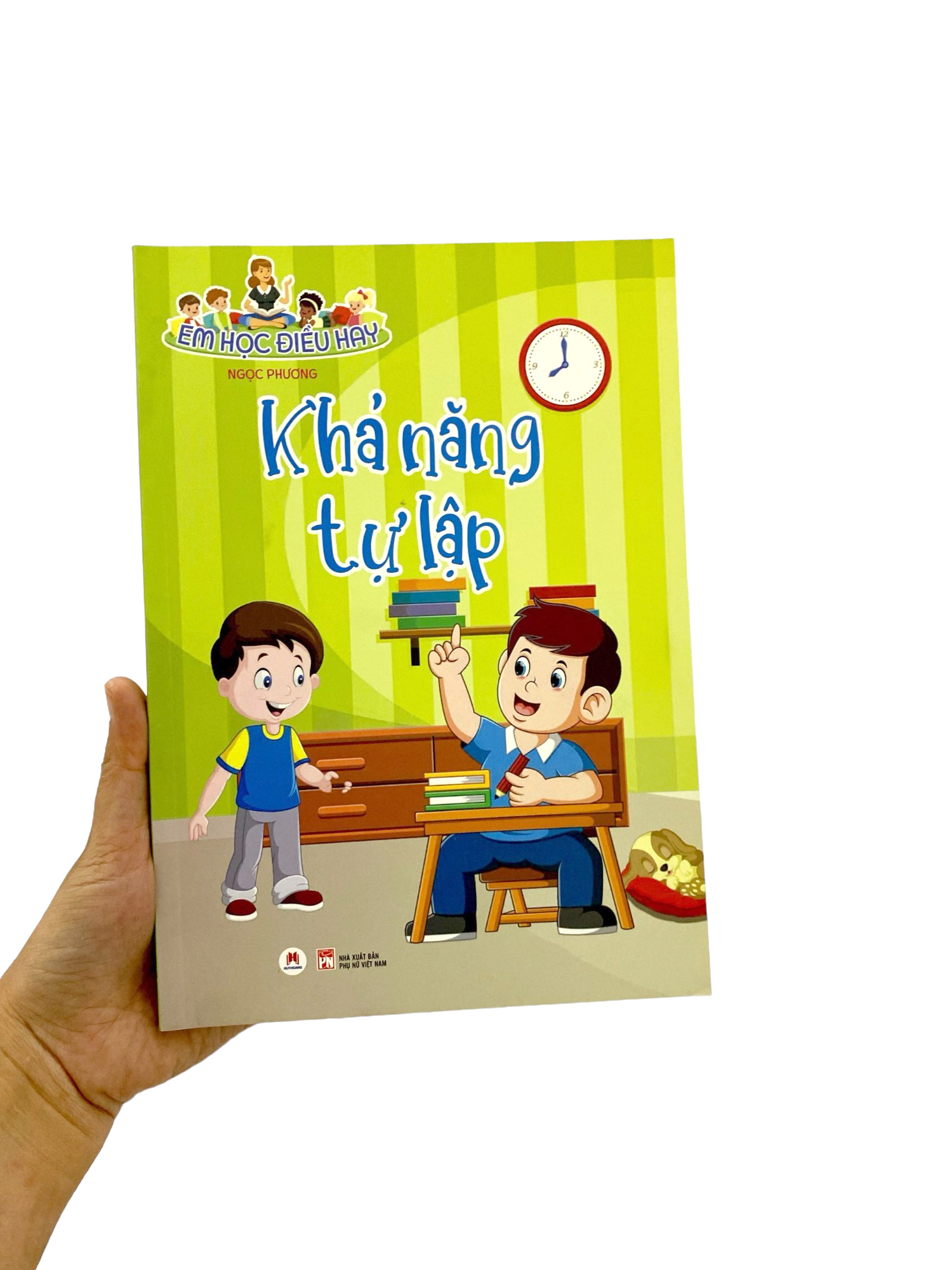 em học điều hay: khả năng tự lập - Ảnh 10