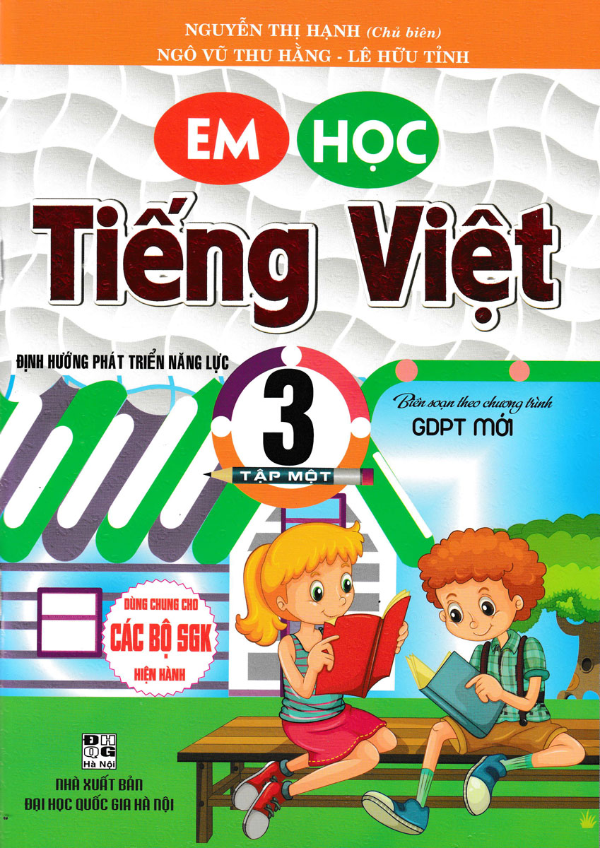 em học tiếng việt 3 - tập 1 (biên soạn theo chương trình giáo dục phổ thông mới - định hướng phát triển năng lực - dùng chung cho các bộ sgk hiện hành) - Ảnh 2