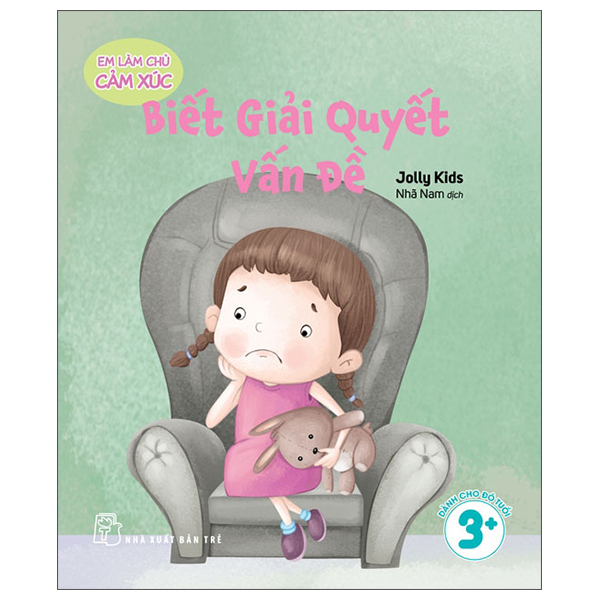 Em Làm Chủ Cảm Xúc - Biết Giải Quyết Vấn Đề