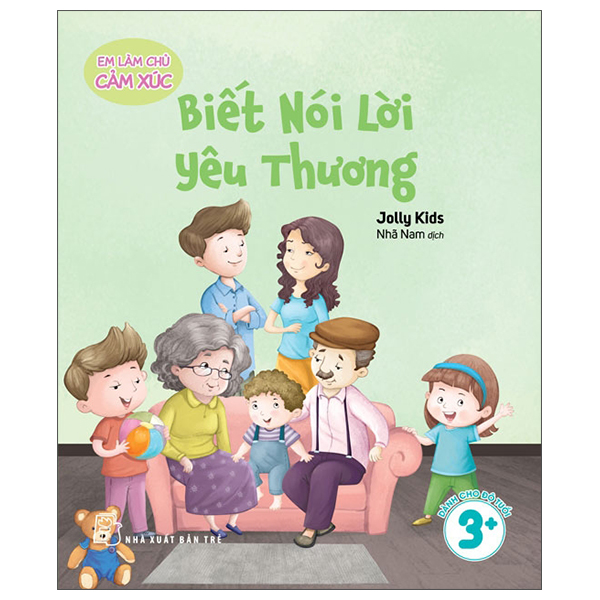 Em Làm Chủ Cảm Xúc - Biết Nói Lời Yêu Thương