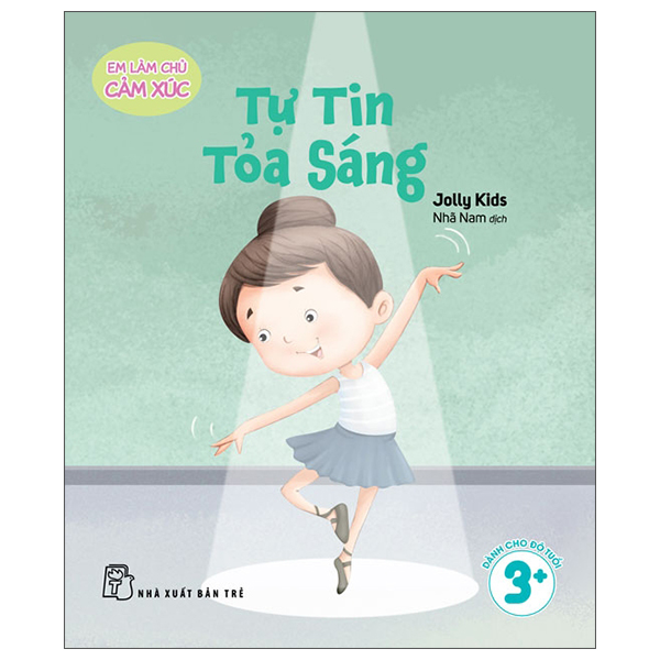 Em Làm Chủ Cảm Xúc - Tự Tin Tỏa Sáng