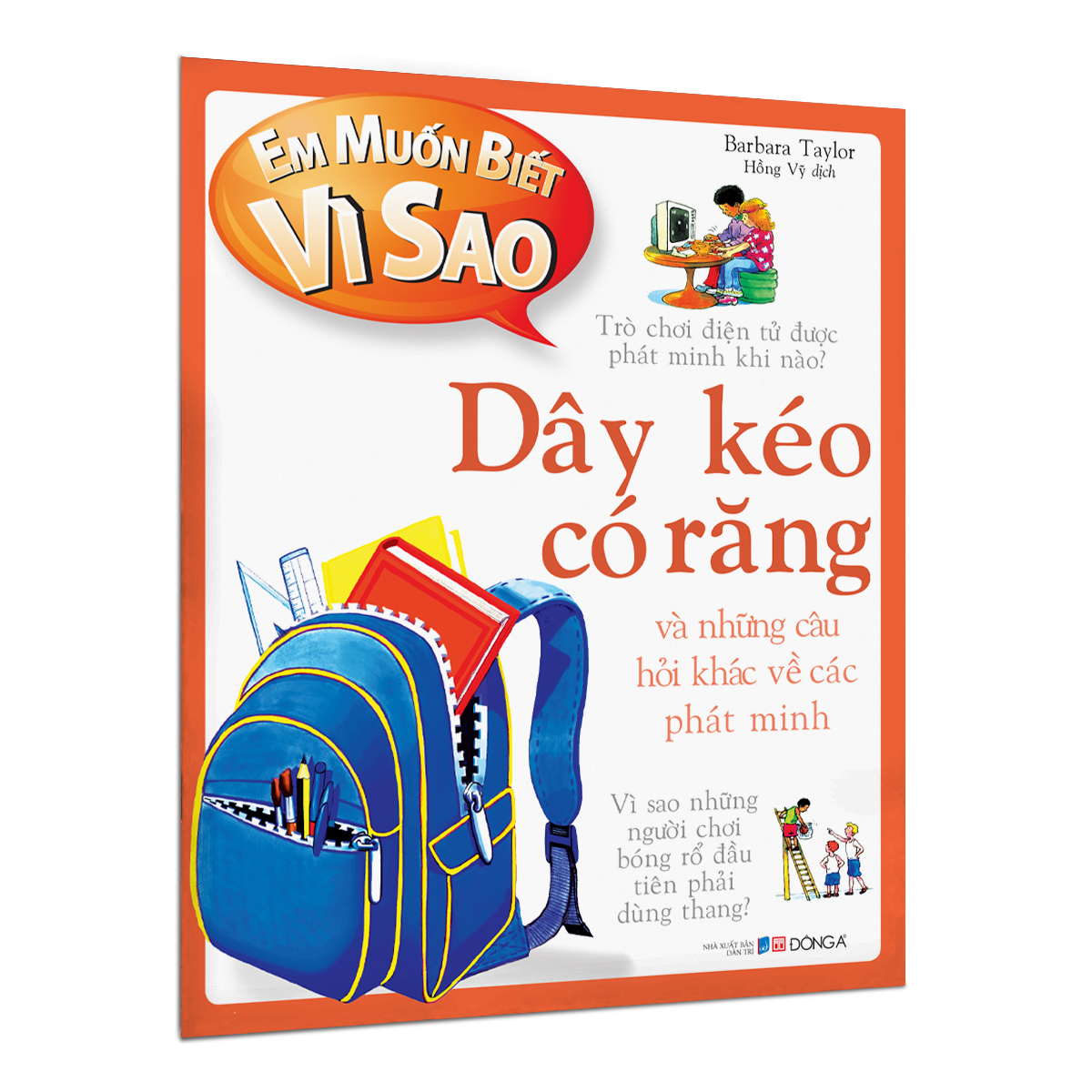 em muốn biết vì sao - dây kéo có răng và những câu hỏi khác về phát minh - Ảnh 6