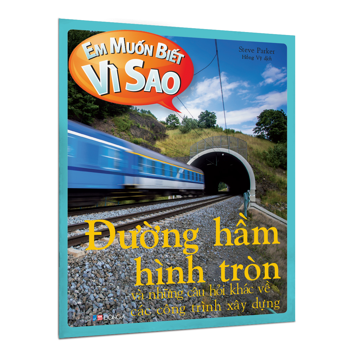 em muốn biết vì sao - đường hầm hình tròn và những câu hỏi khác về các công trình xây dựng - Ảnh 3