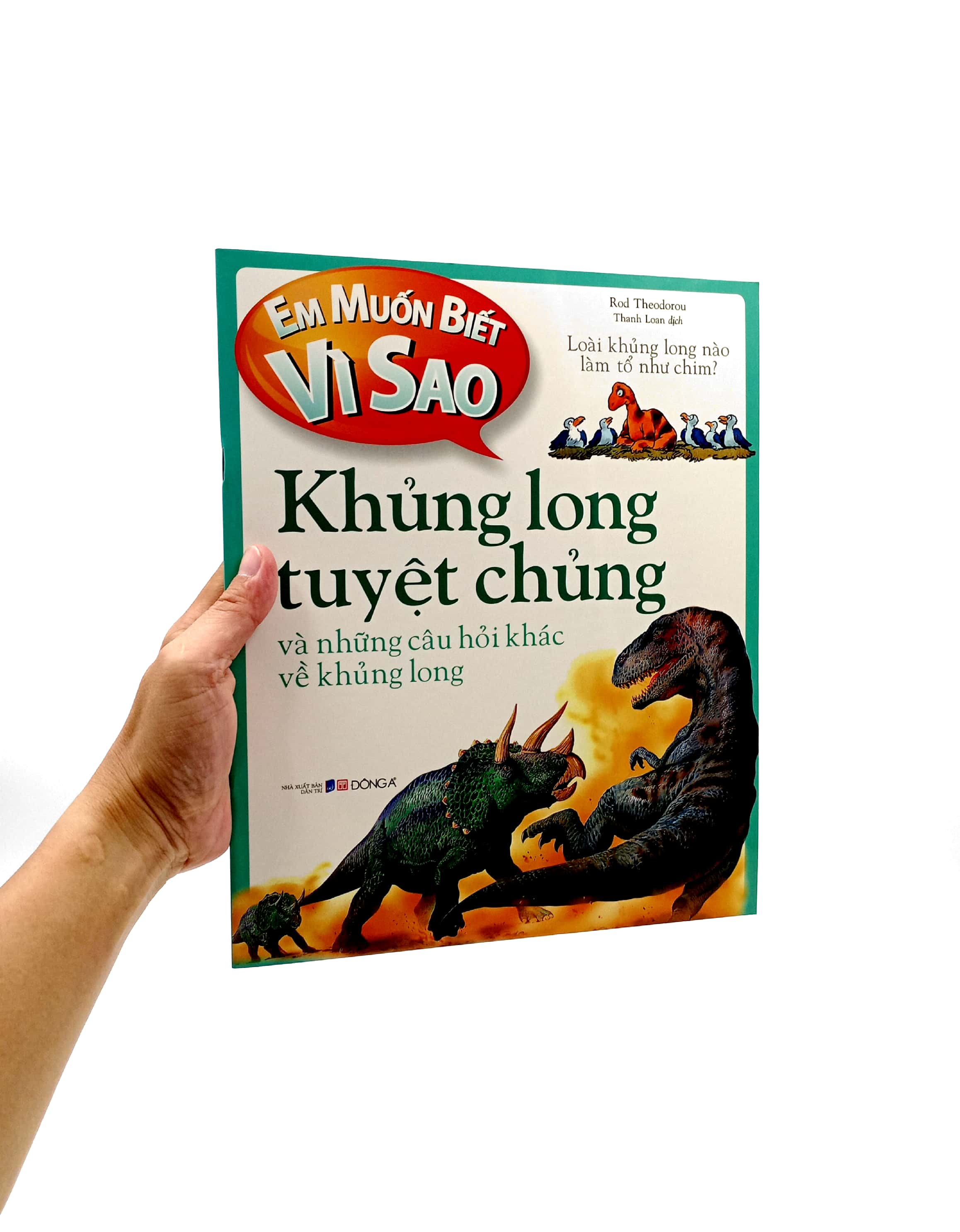 em muốn biết vì sao - khủng long tuyệt chủng và những câu hỏi khác về khủng long (tái bản) - Ảnh 7