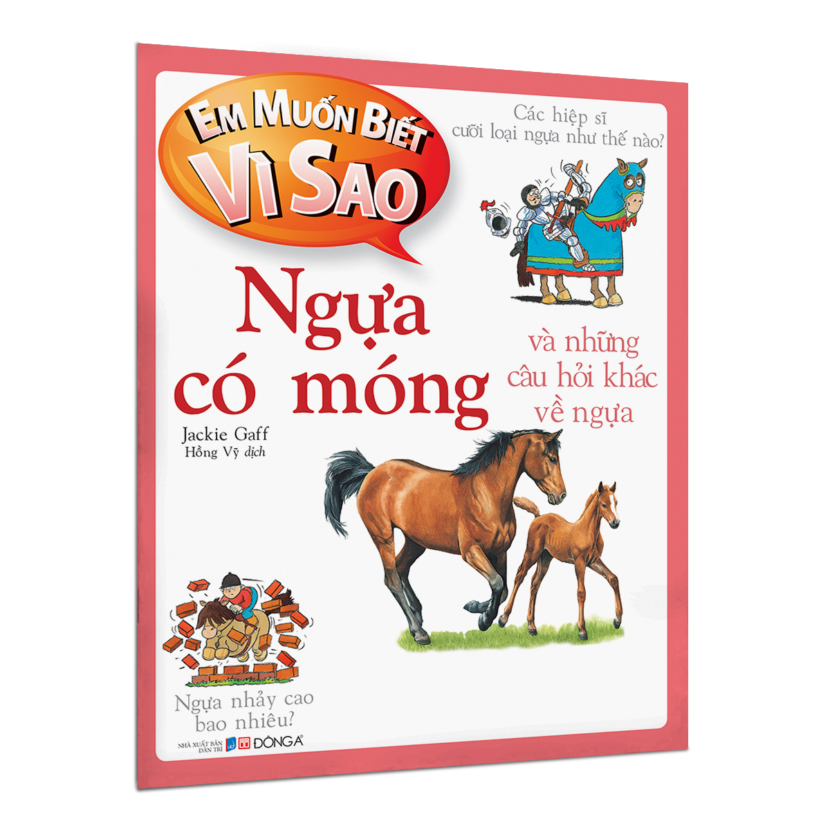 em muốn biết vì sao - ngựa có móng và những câu hỏi khác về ngựa - Ảnh 2