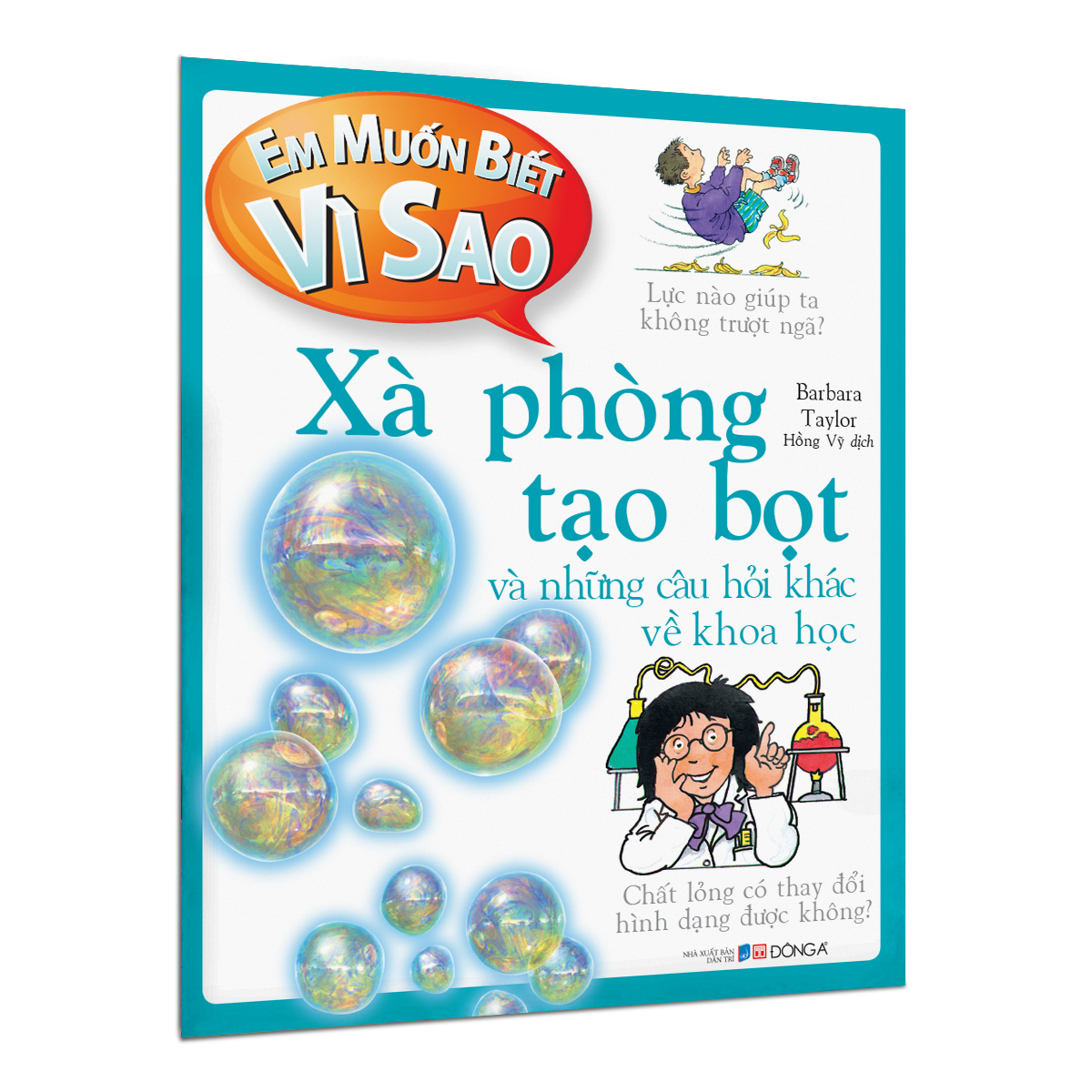 em muốn biết vì sao - xà phòng tạo bọt và những câu hỏi khác về khoa học - Ảnh 2