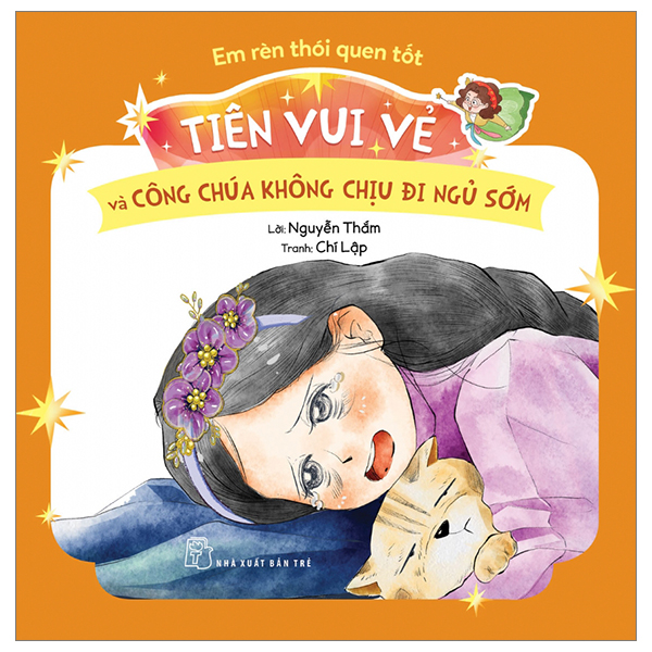 em rèn thói quen tốt - tiên vui vẻ và công chúa không chịu đi ngủ sớm