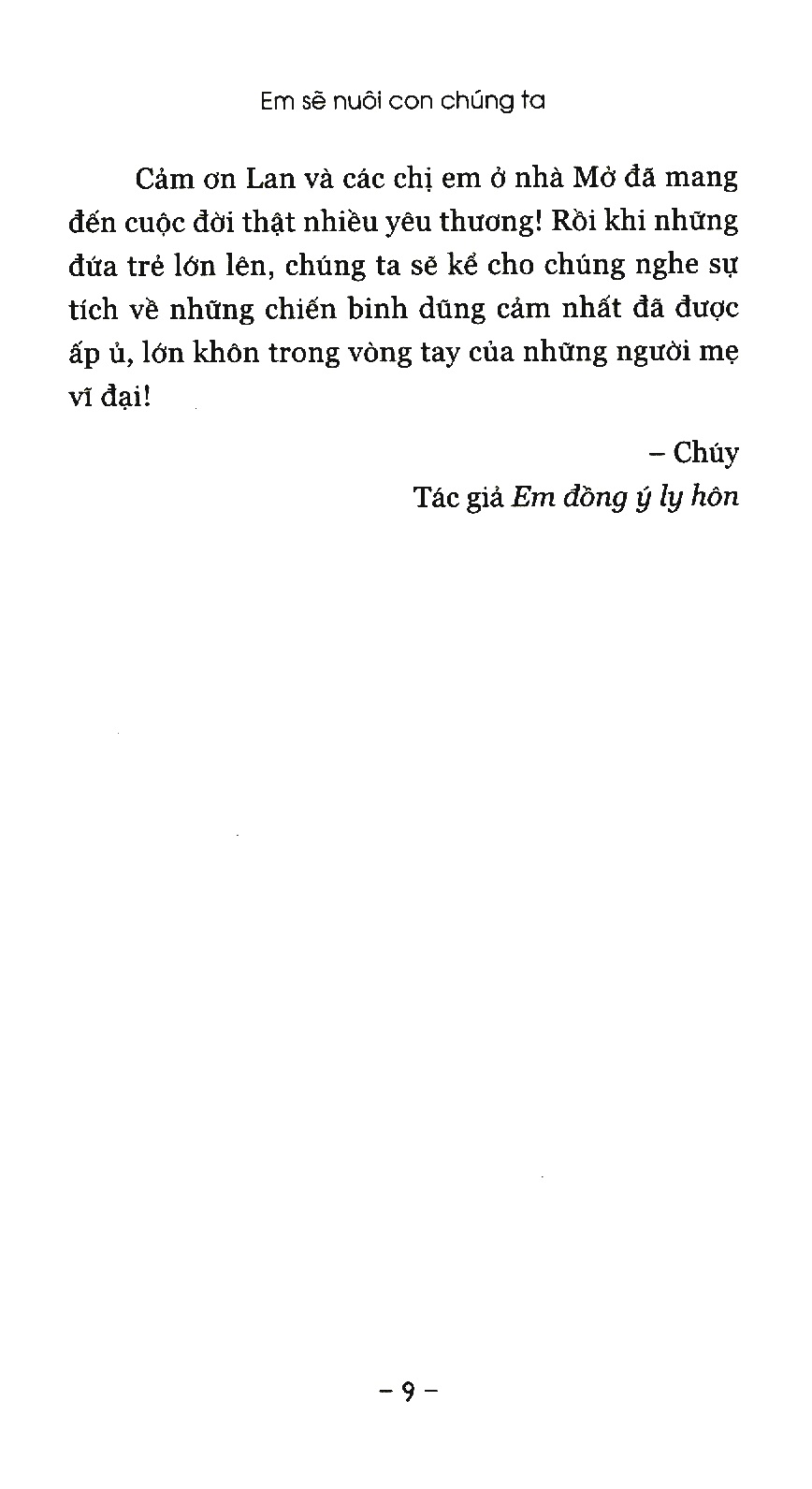em sẽ nuôi con chúng ta - Ảnh 7