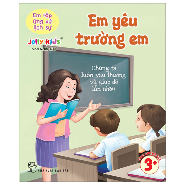 Em Tập Ứng Xử Lịch Sự - Em Yêu Trường Em