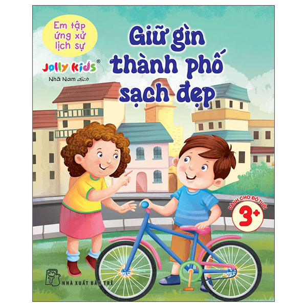 Em Tập Ứng Xử Lịch Sự - Giữ Gìn Thành Phố Sạch Đẹp