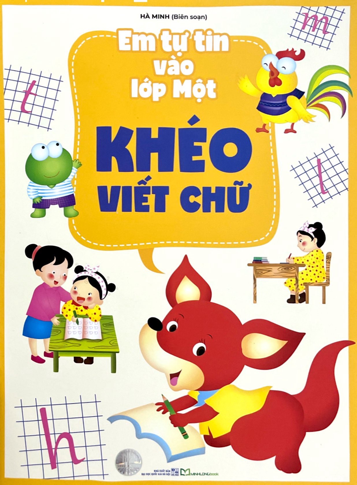 em tự tin vào lớp một - khéo viết chữ - Ảnh 2