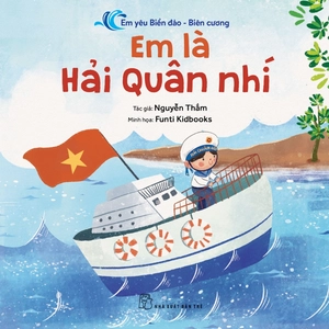 em yêu biển đảo-biên cương - em là hải quân nhí - Ảnh 2