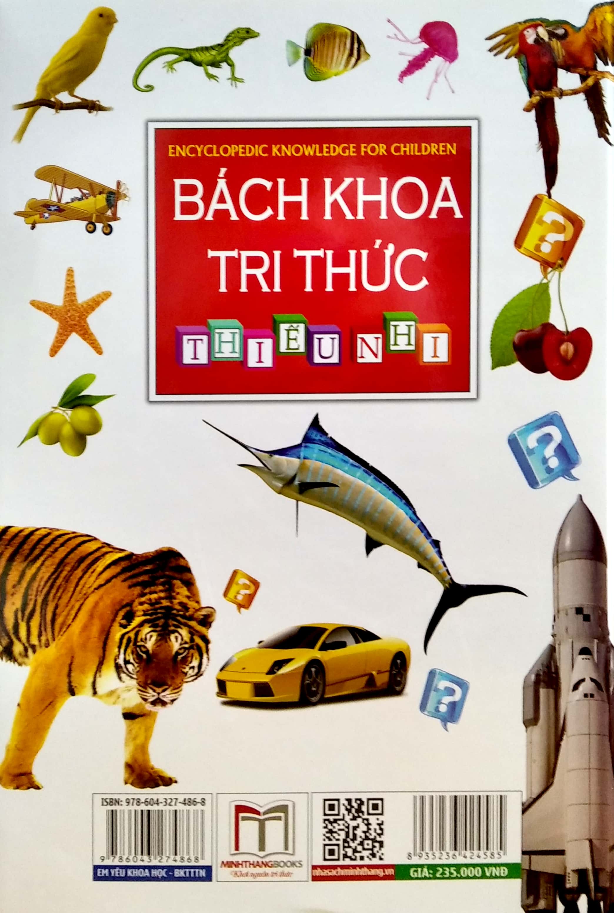 em yêu khoa học - bách khoa tri thức thiếu nhi - Ảnh 6