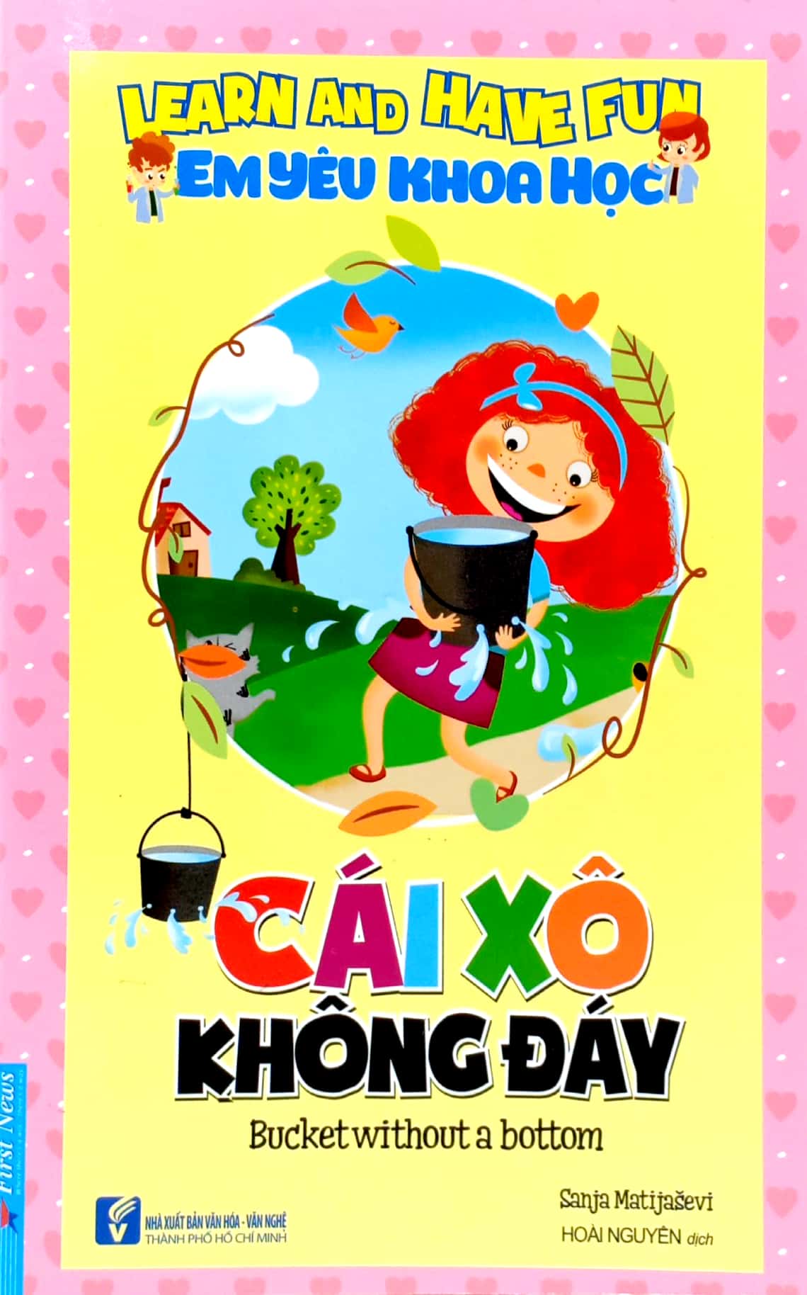 em yêu khoa học - cái xô không đáy (tái bản 2020) - Ảnh 2