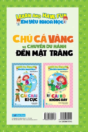 em yêu khoa học - chú cá vàng và chuyến du hành đến mặt trăng (tái bản) - Ảnh 3