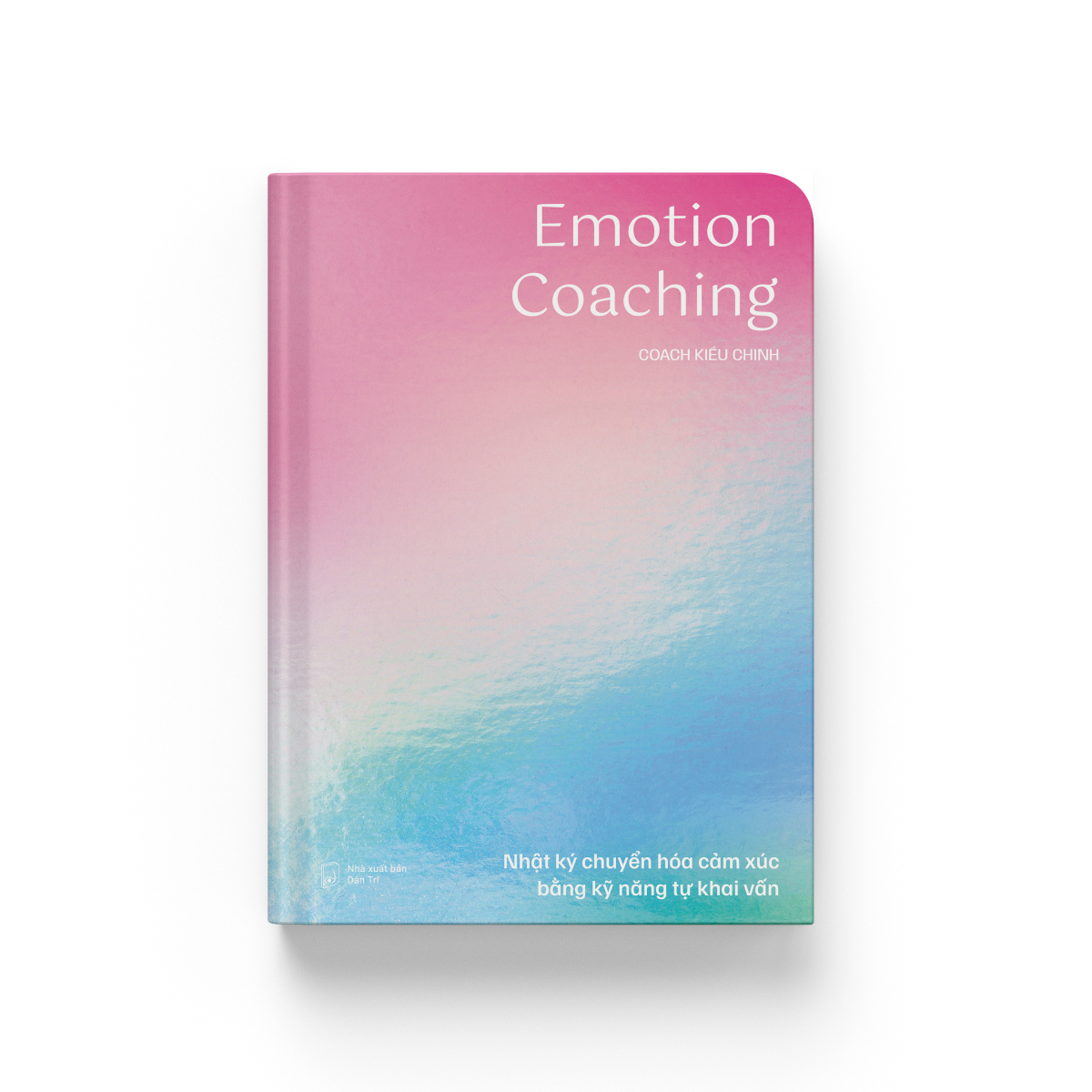 Emotion Coaching - Nhật Ký Chuyển Hóa Cảm Xúc Bằng Kỹ Năng Tự Khai Vấn - Bìa Cứng - Ảnh 4