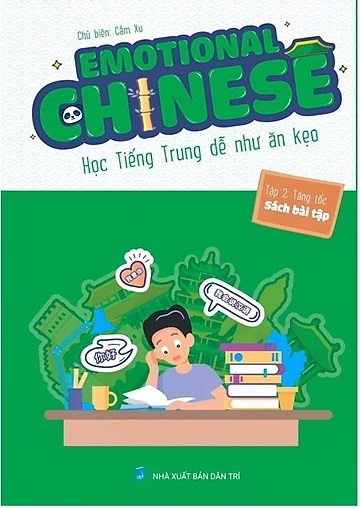 emotional chinese - học tiếng trung dễ như ăn kẹo - tập 2 - tăng tốc - sách bài tập - Ảnh 2