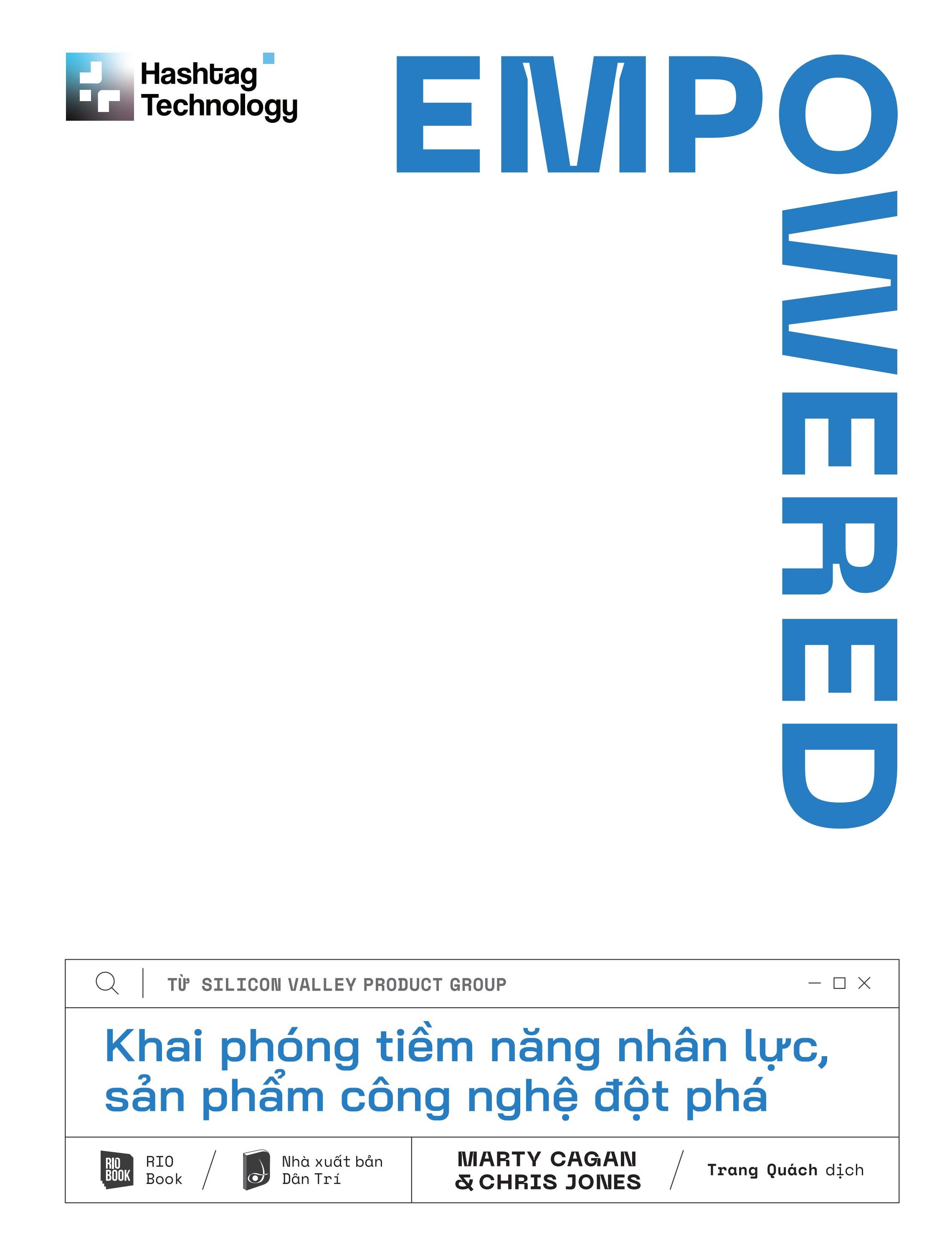empowered - khai phóng tiềm năng nhân lực, sản phẩm công nghệ đột phá - Ảnh 2