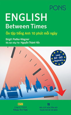 english between times - ôn tập tiếng anh 10 phút mỗi ngày - Ảnh 2
