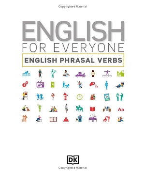 english for everyone english phrasal verbs: learn and practise more than 1,000 english phrasal verbs - Ảnh 5