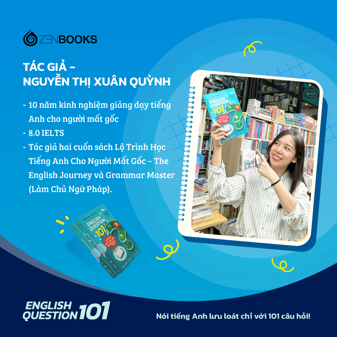 english question 101 - lộ trình học giao tiếp qua q&a - Ảnh 7