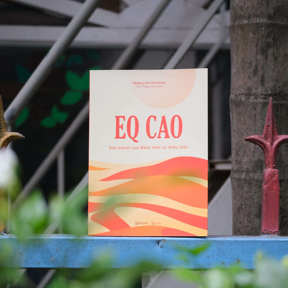 EQ Cao - Sức Mạnh Của Điềm Tĩnh Và Thấu Hiểu - Ảnh 5