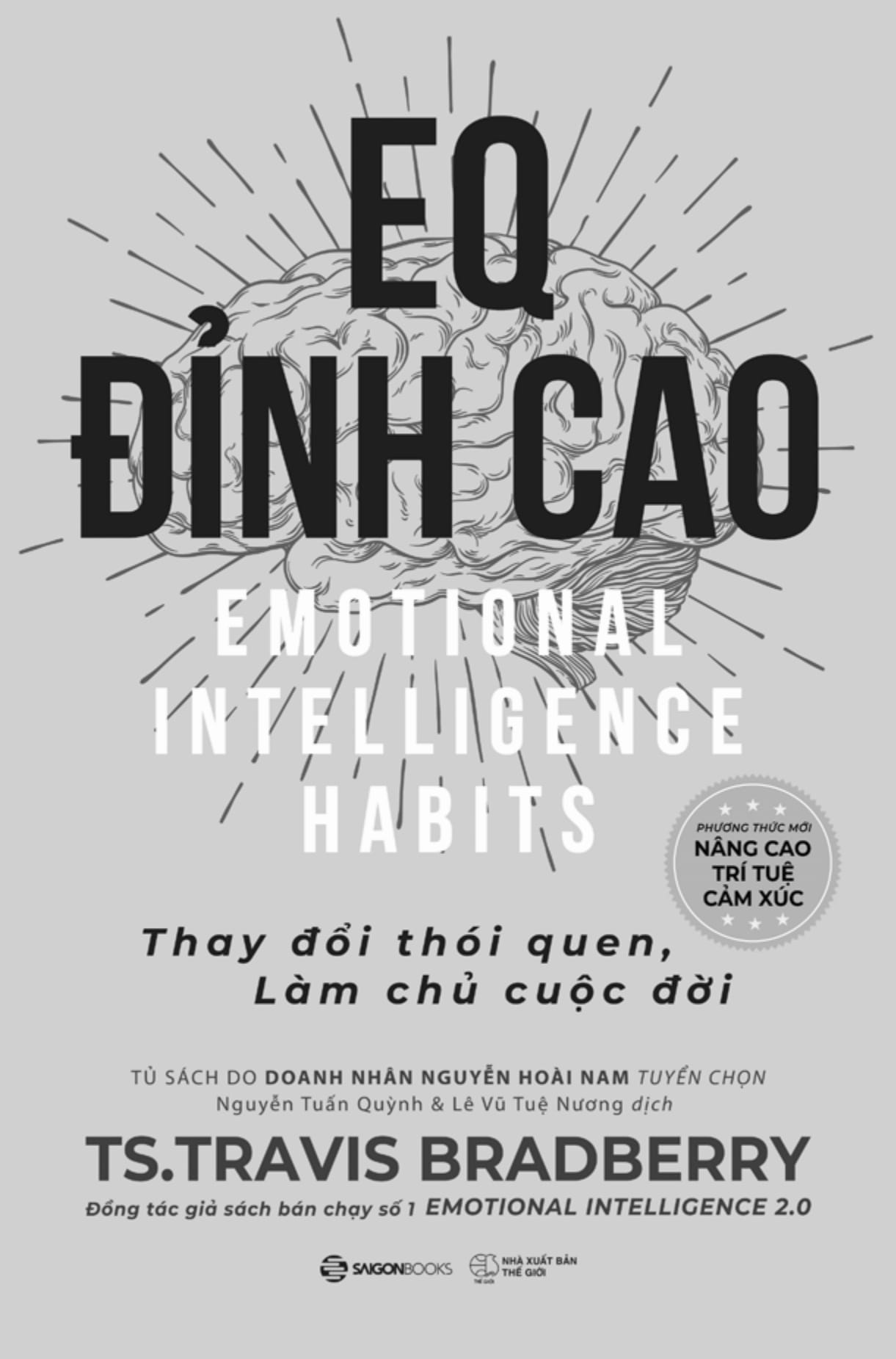 eq đỉnh cao - emotional intelligence habits - thay đổi thói quen, làm chủ cuộc đời - Ảnh 2
