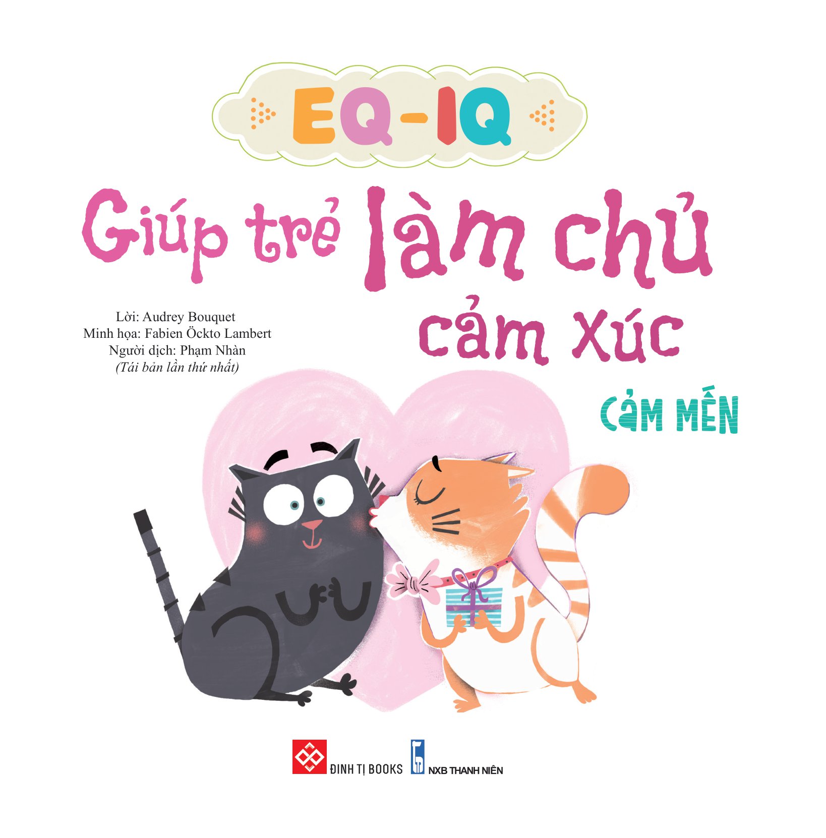 eq - iq giúp trẻ làm chủ cảm xúc - cảm mến - Ảnh 4