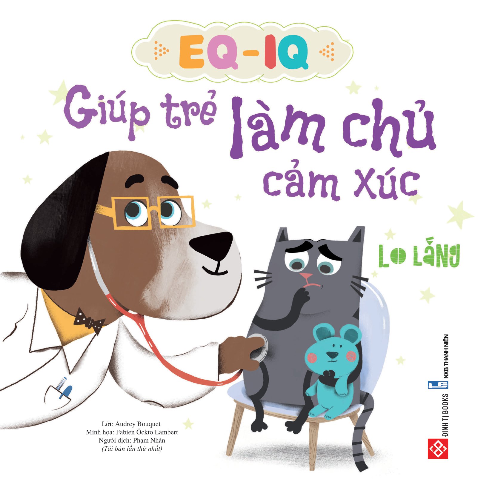 eq - iq giúp trẻ làm chủ cảm xúc - lo lắng - Ảnh 4