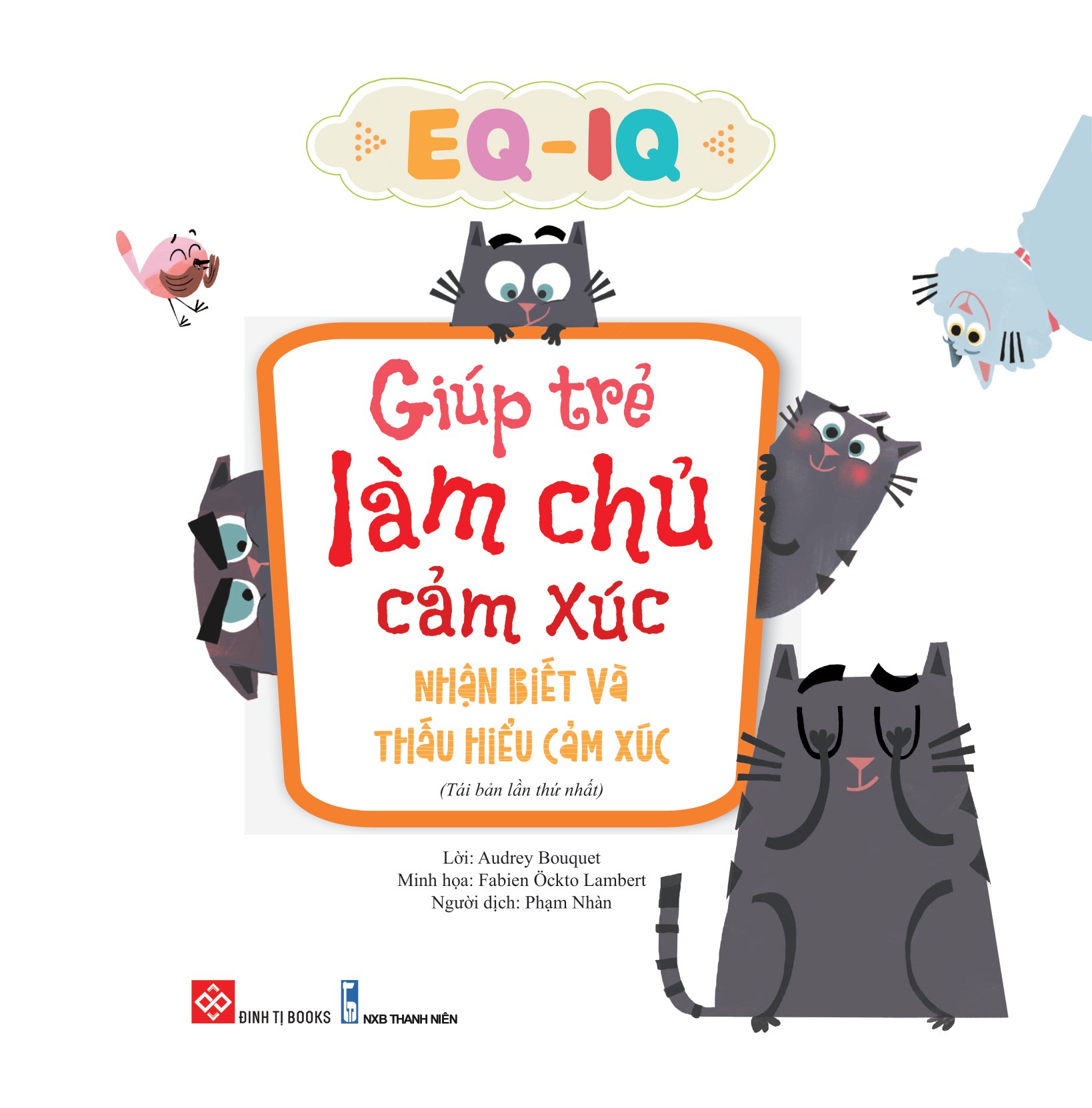 eq - iq giúp trẻ làm chủ cảm xúc - nhận biết và thấu hiểu cảm xúc - Ảnh 2