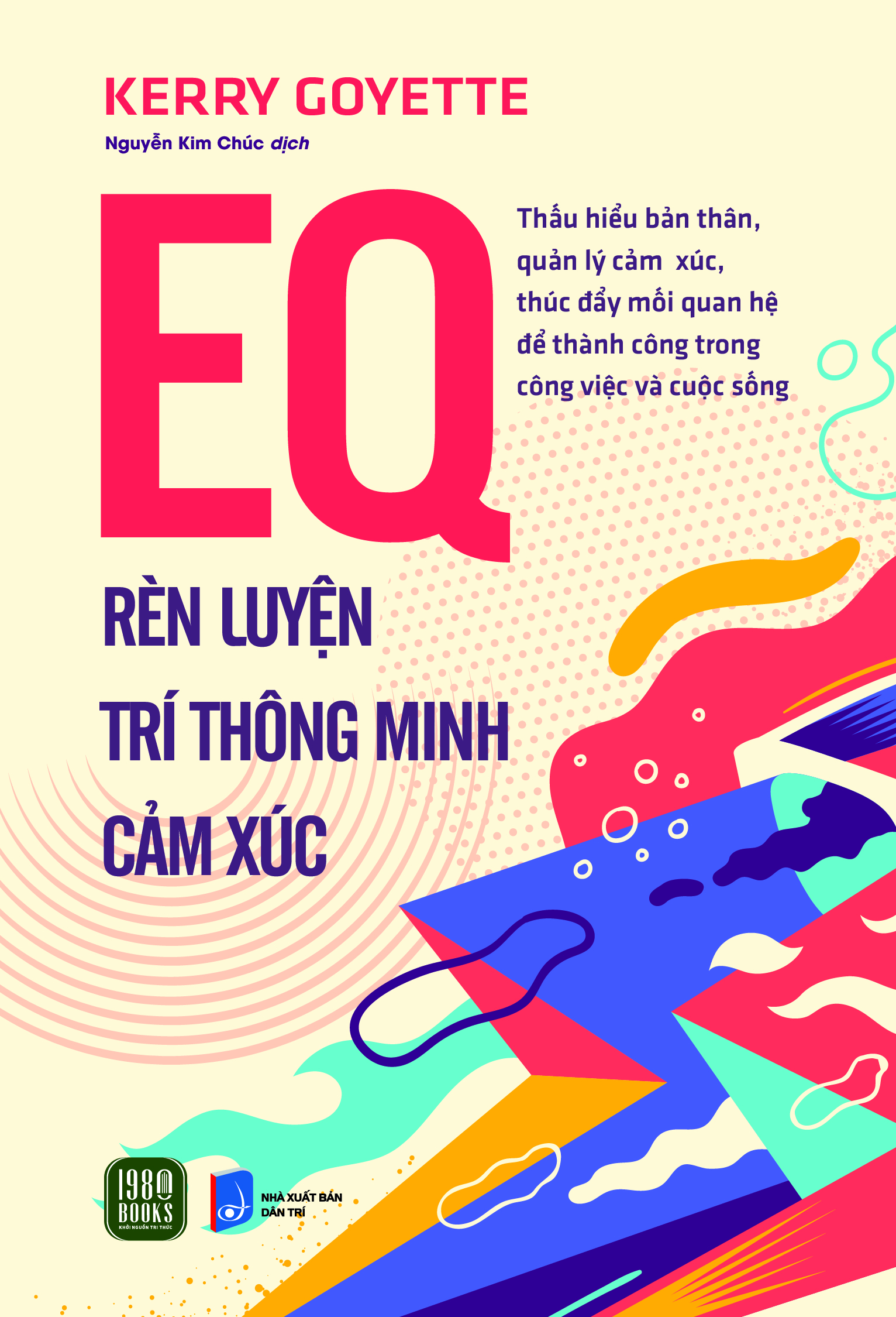 eq - rèn luyện trí thông minh cảm xúc - Ảnh 2
