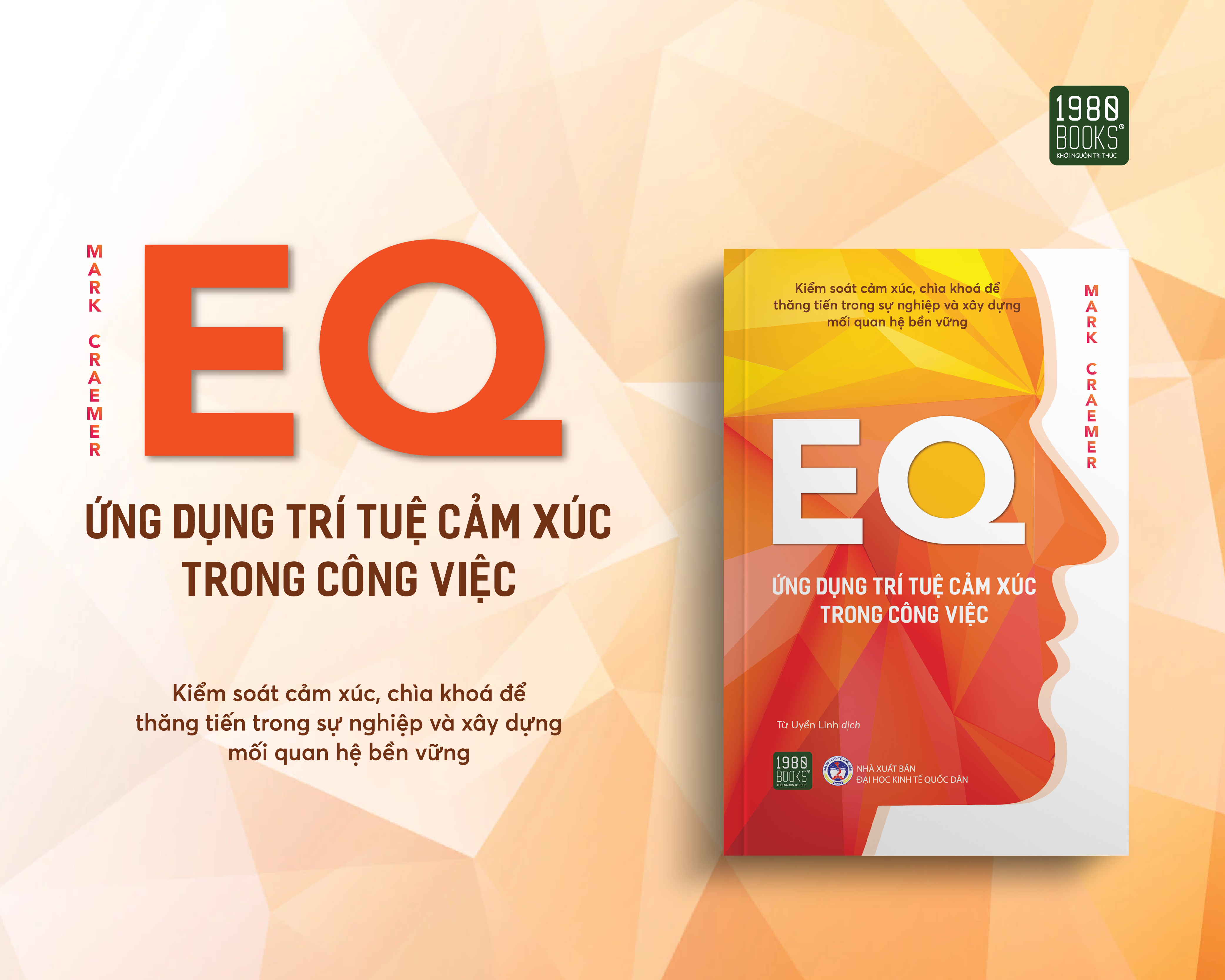 eq - ứng dụng trí tuệ cảm xúc trong công việc - Ảnh 4
