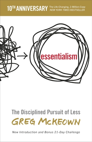 essentialism - the disciplined pursuit of less - Ảnh 2