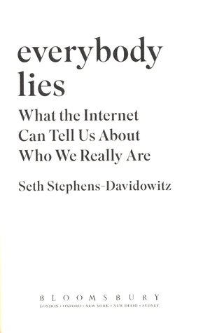 everybody lies - what the internet can tell us about who we really are - Ảnh 3