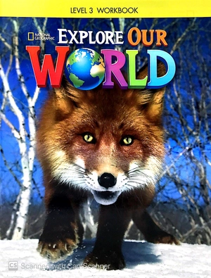 explore our world ame 3 - workbook - Ảnh 2