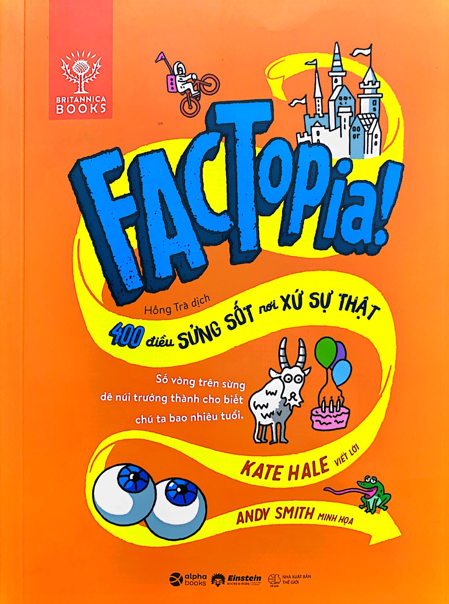 factopia! - 400 điều sửng sốt nơi xứ sự thật - Ảnh 2