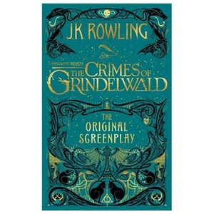 fantastic beasts: the crimes of grindelwald – the original screenplay - Ảnh 2