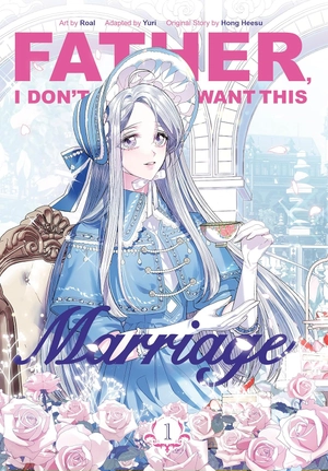 father, i don't want this marriage 1 - Ảnh 2