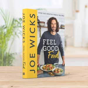 feel good food: over 100 healthy family recipes - Ảnh 2