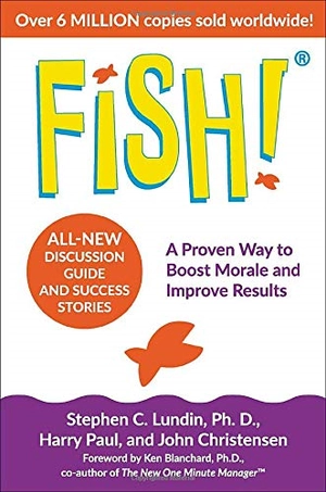 fish!: a proven way to boost morale and improve results - Ảnh 2