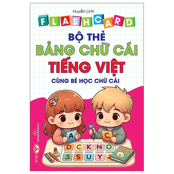 Flash Card - Bộ Thẻ Bảng Chữ Cái Tiếng Việt - Cùng Bé Học Chữ Cái - Song Ngữ Việt-Anh