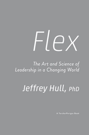 flex: the art and science of leadership in a changing world - Ảnh 5
