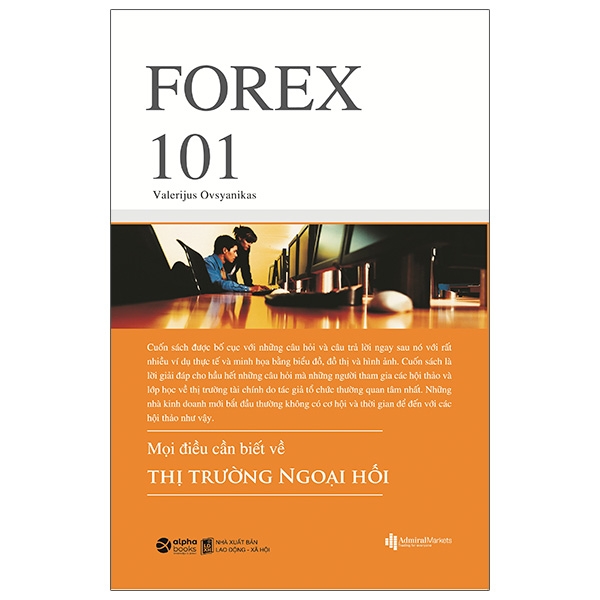 forex 101 - mọi điều cần biết về thị trường ngoại hối