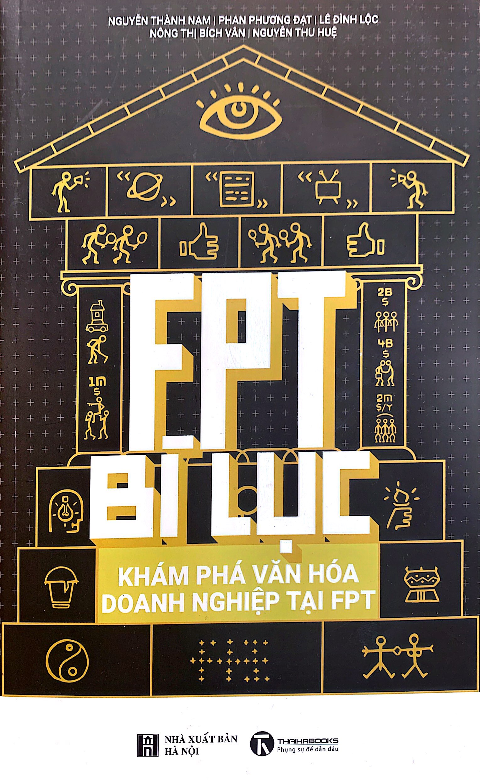 fpt bí lục - khám phá văn hoá doanh nghiệp tại fpt - Ảnh 2