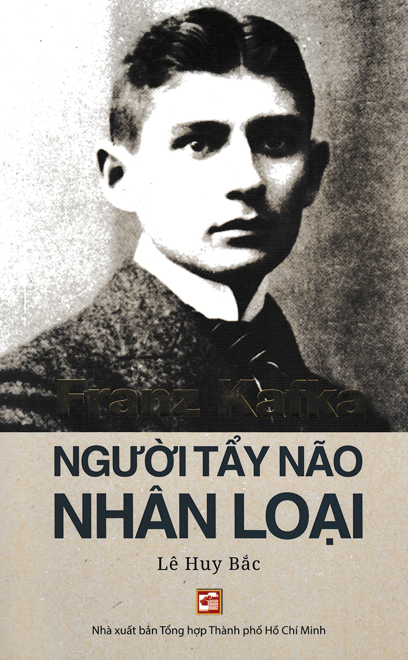 franz kafka - người tẩy não nhân loại (tái bản 2019) - Ảnh 2