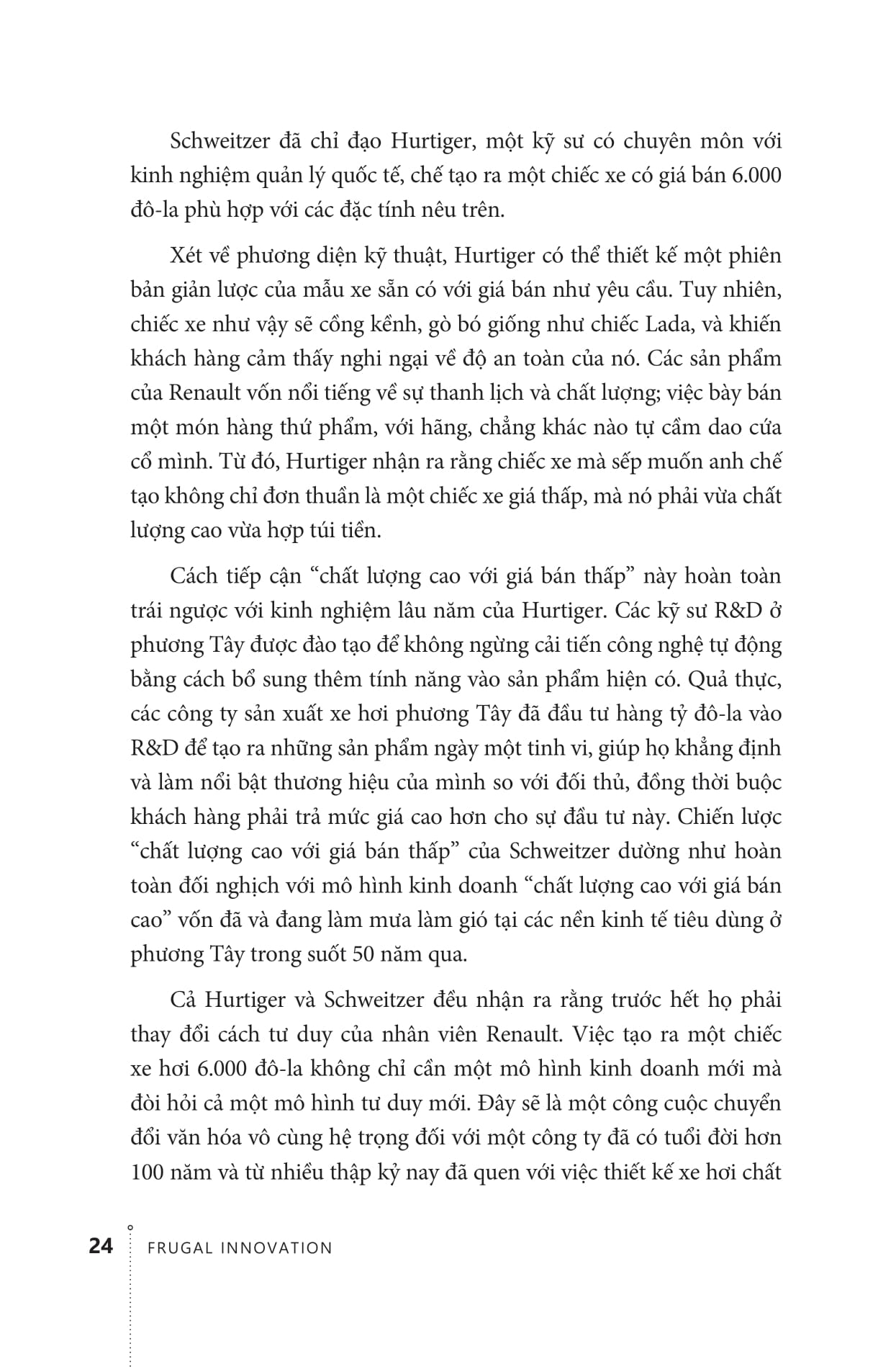 frugal innovation - làm tốt hơn với nguồn lực ít hơn - Ảnh 11