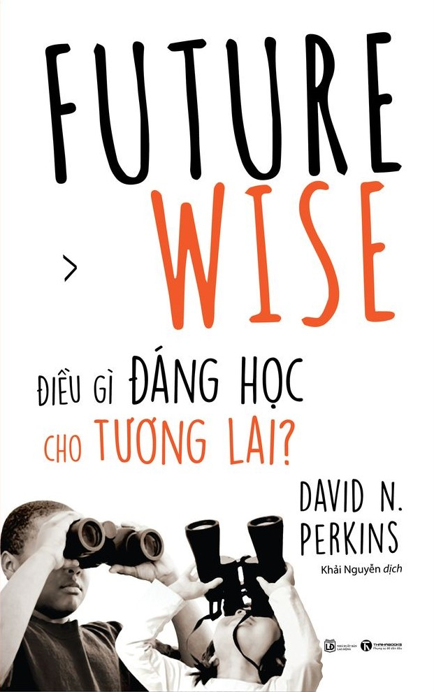 future wise: điều gì đáng học cho tương lai - Ảnh 2