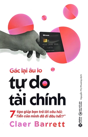 gác lại âu lo - tự do tài chính - Ảnh 2